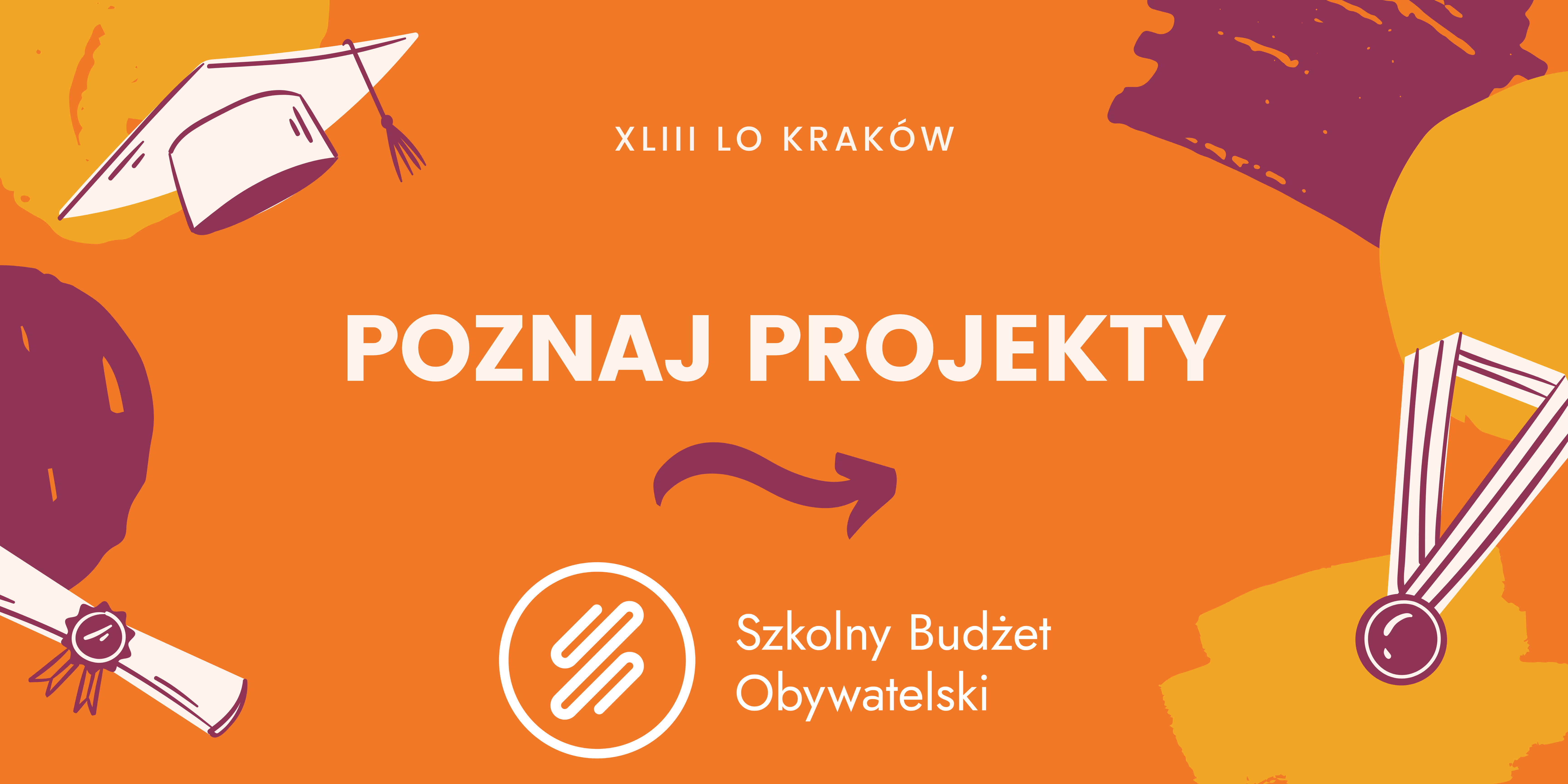 Xliii Liceum W Krakowie Poznaj Projekty Sbo Przed G Osowaniem